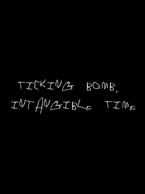 Ticking Bomb, Intangible Time's poster
