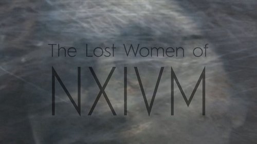 The Lost Women of NXIVM (2019) Film Completo Streaming ITA oNLINE