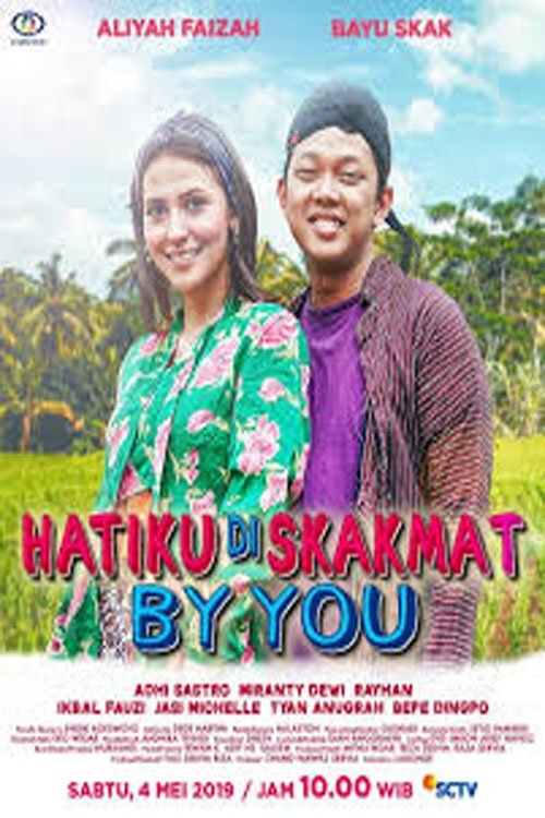 Hatiku Di Skakmat By You 2019