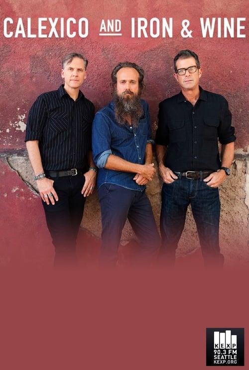 Calexico and Iron & Wine: Live on KEXP 2019