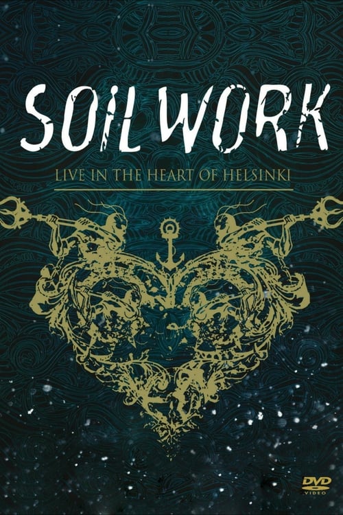 Soilwork+%3A+Live+in+the+Heart+of+Helsinki