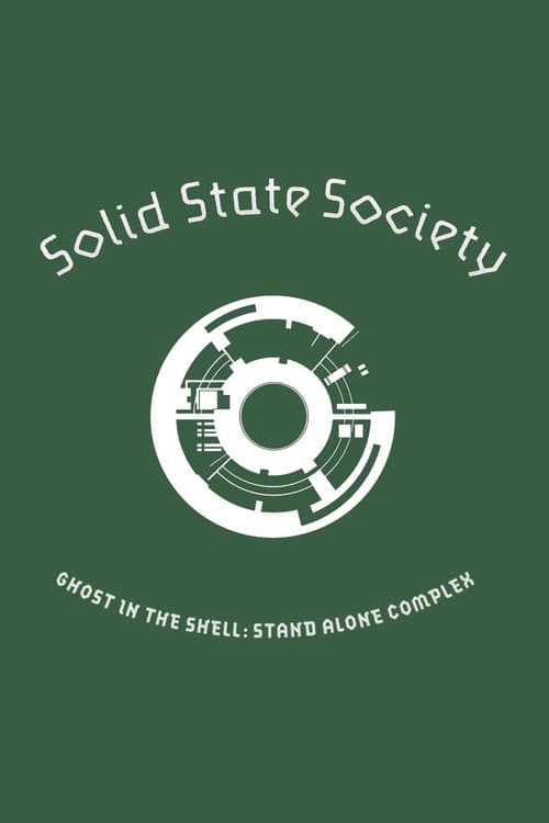 Ghost in the Shell: Stand Alone Complex - Solid State Society (2007) PHIM ĐẦY ĐỦ [VIETSUB]