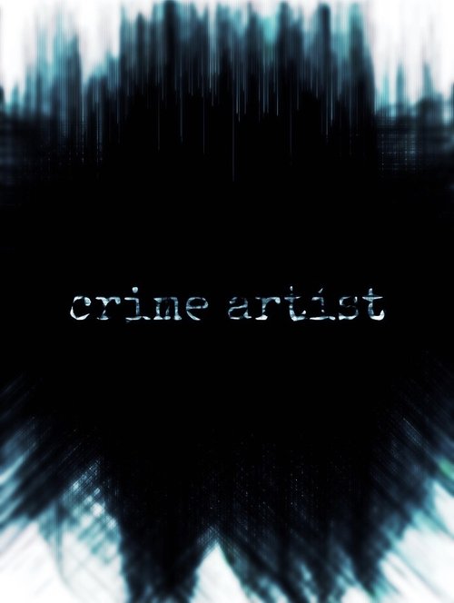 Streaming Crime Artist (2020) Full HD Free Streaming Crime Artist (2020) Full HD Free