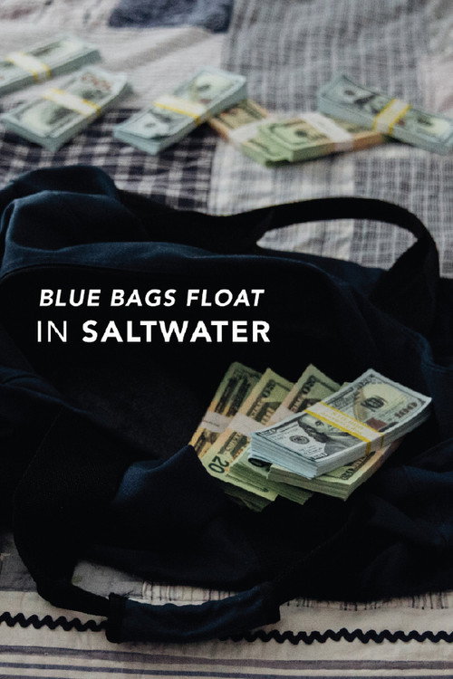 Blue Bags Float in Saltwater Poster