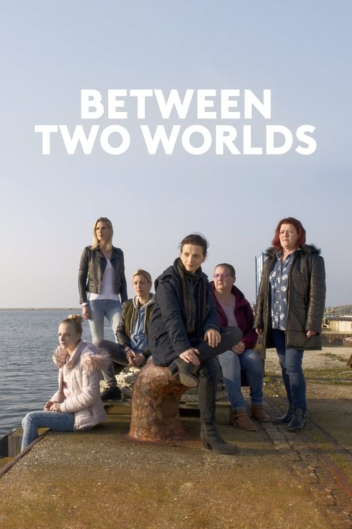 Watch Between Two Worlds (2022) Full Movie Online Free