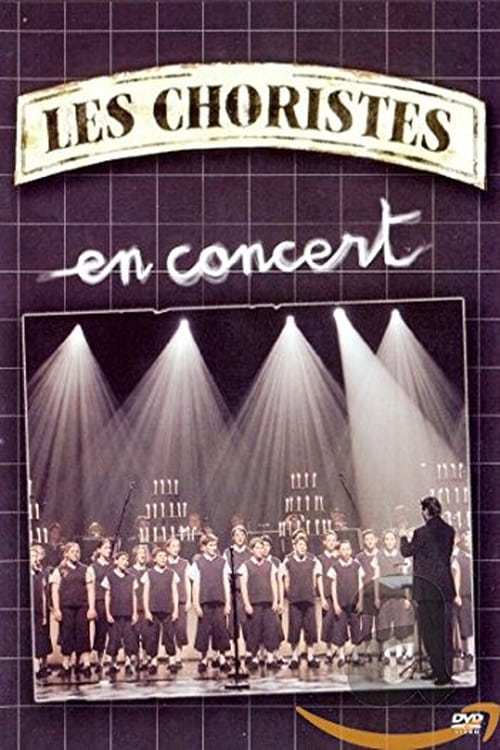 Les Choristes : Live au palais des Congrès 2005