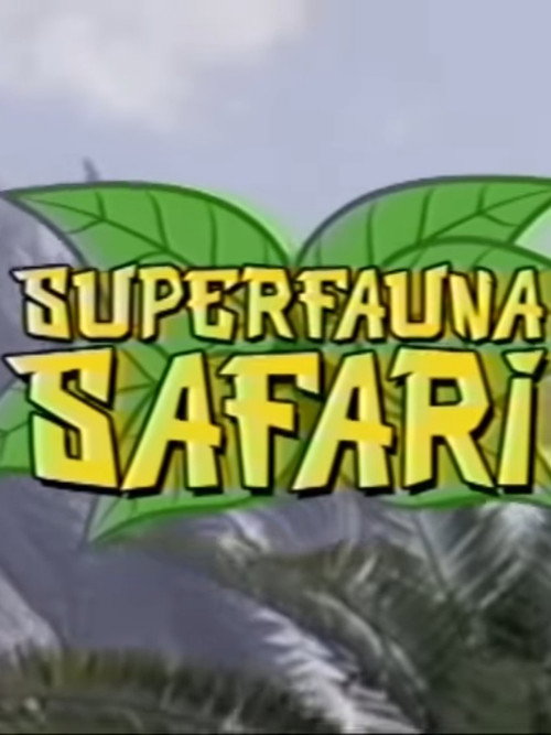 Superfauna Safari电影海报