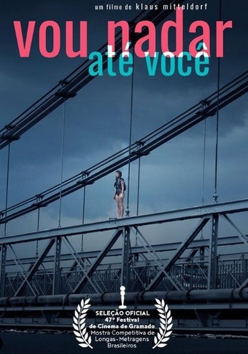Vou Nadar Até Você (2020) película en línea libre en español