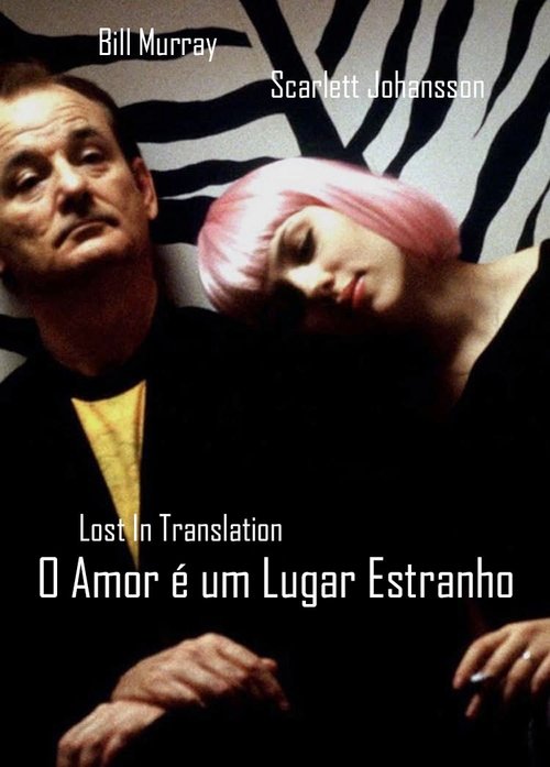 Lost in Translation: O Amor é um Lugar Estranho (2003) Watch Full Movie Streaming Online