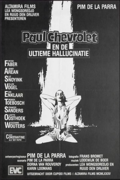 Paul Chevrolet and the Ultimate Hallucination