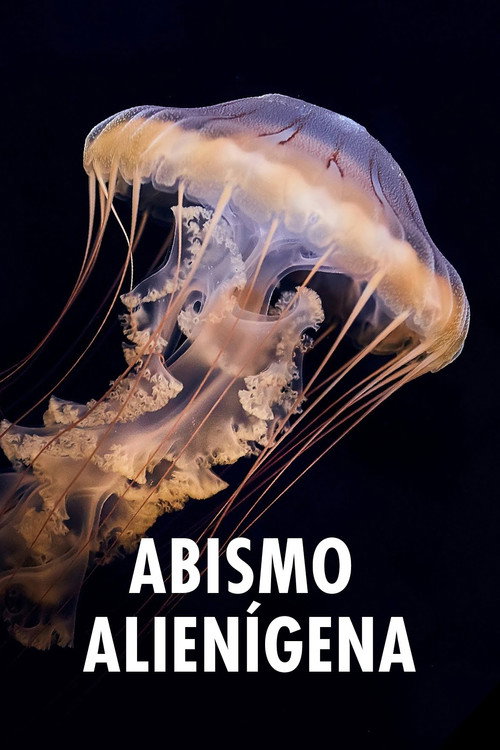 Abismo Alien&iacute;gena电影海报
