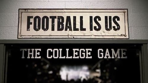 Football Is Us: The College Game (2019) Watch Full Movie Streaming Online