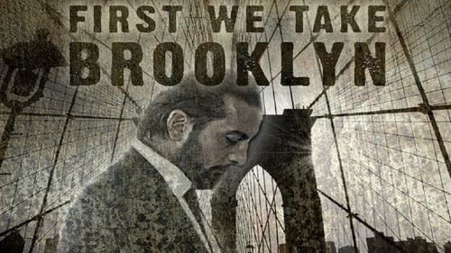 First We Take Brooklyn (2018) Watch Full Movie Streaming Online