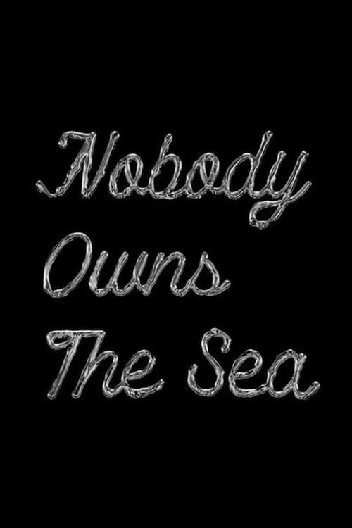 Nobody+Owns+the+Sea