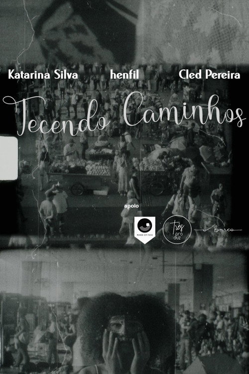 Tecendo Caminhos poster 3