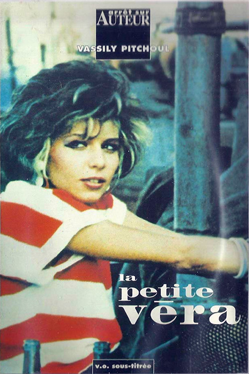 Regarder La petite Véra (1988) le film en streaming complet en ligne