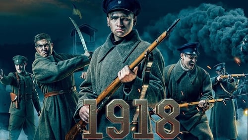 Крути 1918 (2018) Guarda lo streaming di film completo online