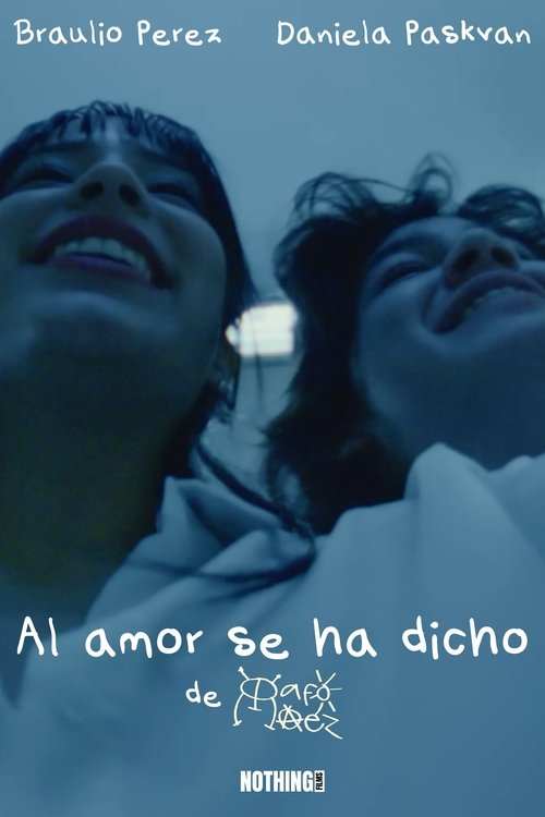 Al amor se ha dicho Poster
