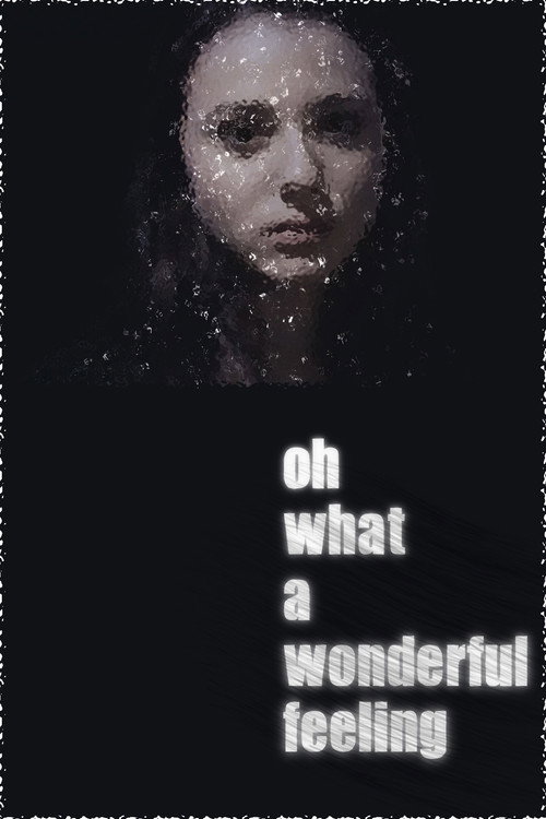Oh What a Wonderful Feeling poster 3