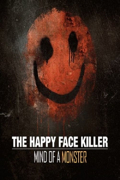 The+Happy+Face+Killer%3A+Mind+of+a+Monster