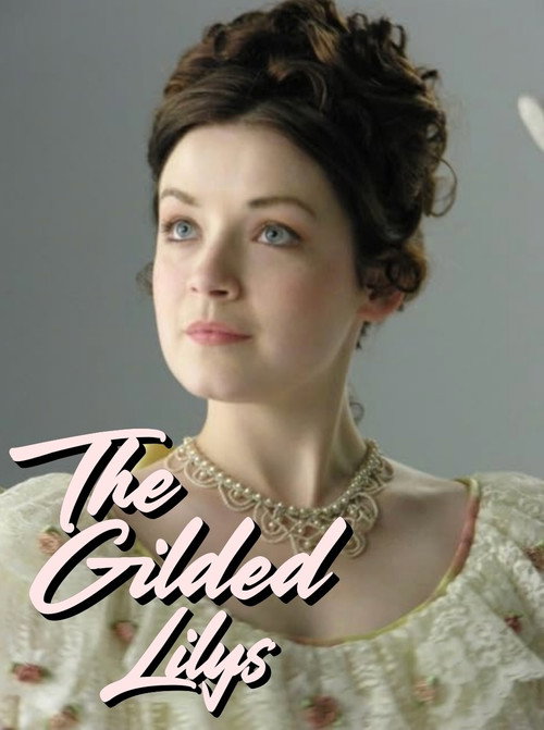 Gilded Lilys poster 4