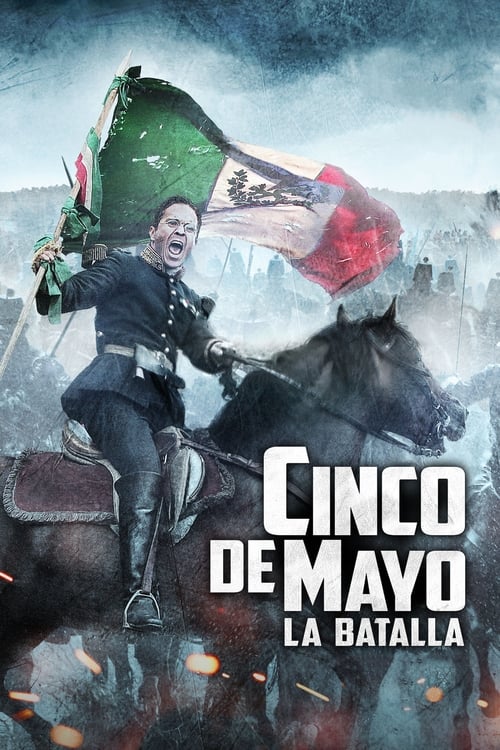 Cinco de Mayo: La Batalla (2013) Film complet HD Anglais Sous-titre