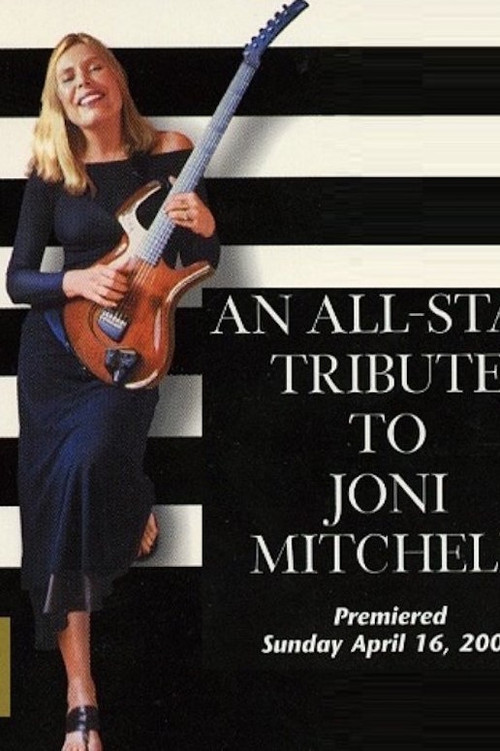 An All-Star Tribute to Joni Mitchell poster 2
