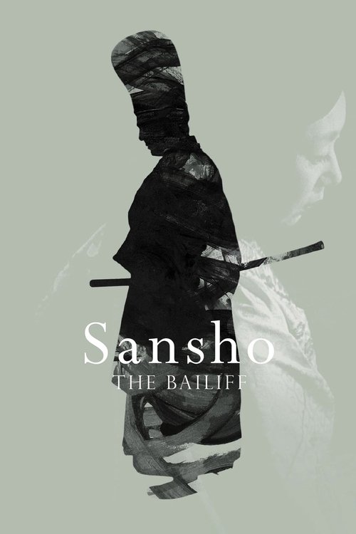 Sansho the Bailiff (1954) Sansho the Bailiff (1954)