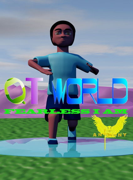 QT World: Fearless I Am