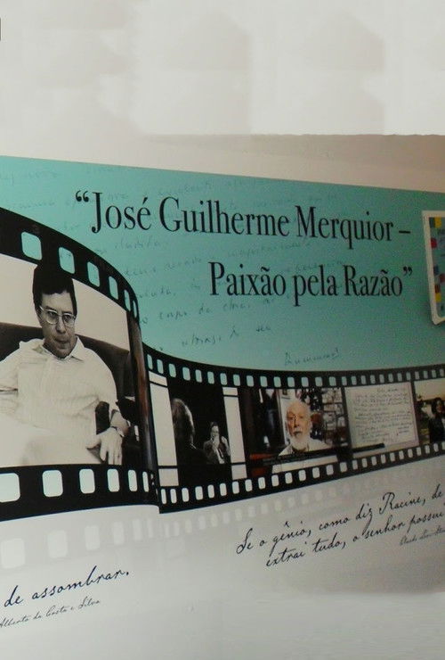 José Guilherme Merquior - Paixão pela Razão