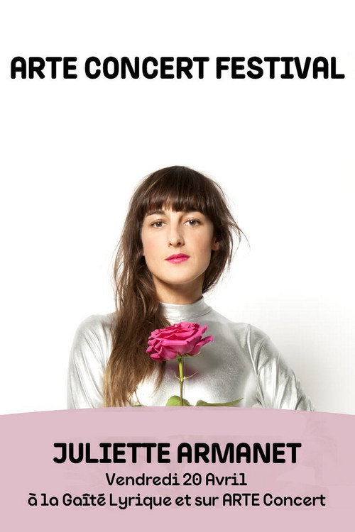 Juliette Armanet - Arte Concert Festival 2018 Poster