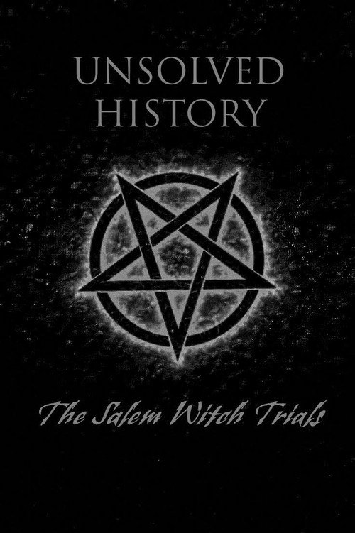 Unsolved History: Salem Witch Trials海报
