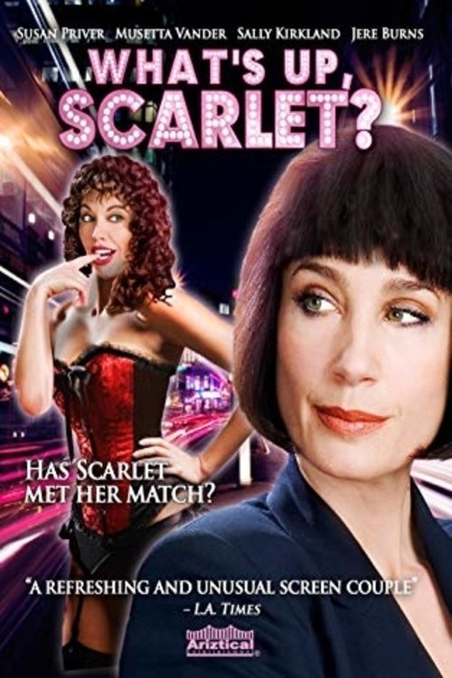 What's Up, Scarlet? (2005) Download HD 1080p