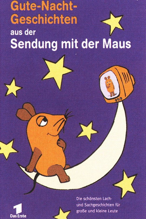 Gute-Nacht-Geschichten aus der Sendung mit der Maus Poster
