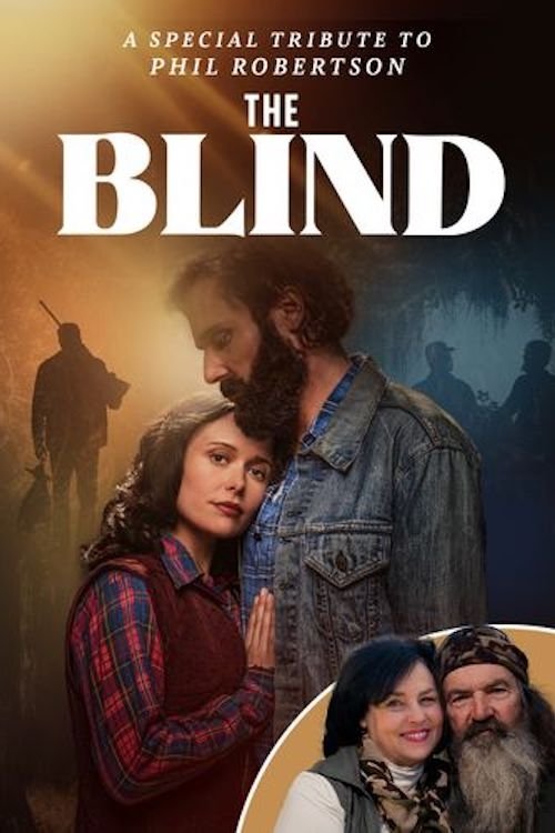 The Blind: A Phil Robertson Tribute Poster