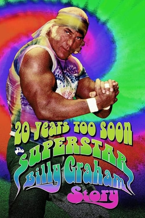 WWE%3A+20+Years+Too+Soon+-+The+Superstar+Billy+Graham+Story