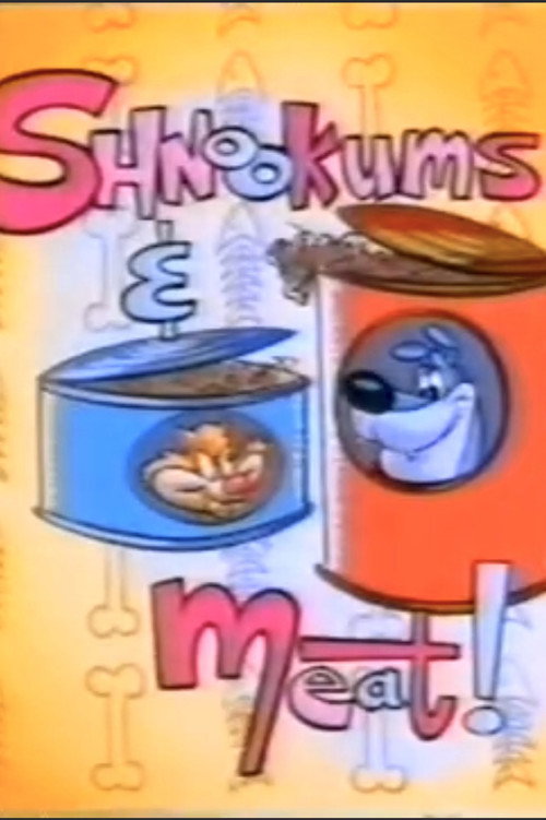 Shnookums and Meat! poster 3