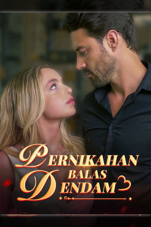 Pernikahan Balas Dendam电影海报