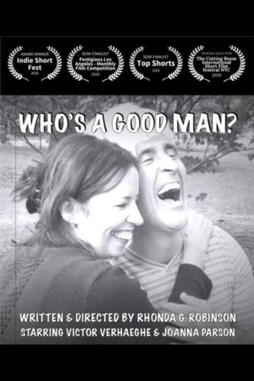 Who's A Good Man? Poster