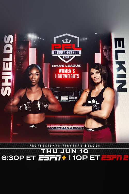 PFL 2021 #4: Regular Season - Shields vs. Elkin poster 2