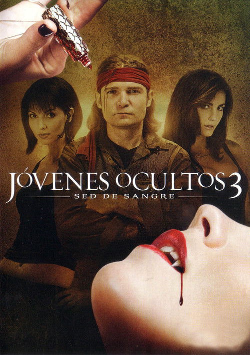 Jóvenes ocultos 3: Sed de sangre