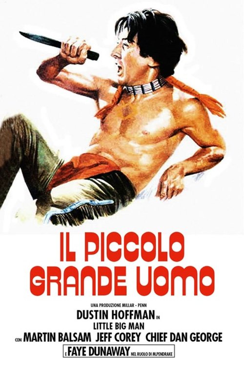 Il piccolo grande uomo poster Il piccolo grande uomo (1970) streaming ITA film completo Full HD