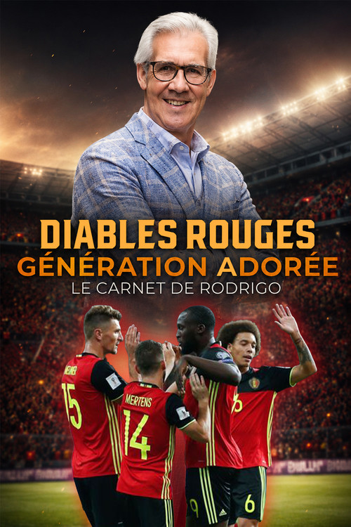 Diables rouges : génération Adorée - Le carnet de Rodrigo Poster