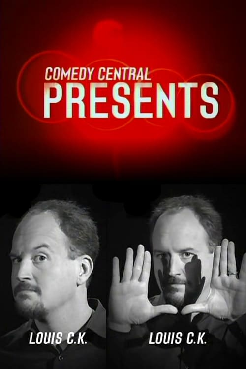 Comedy Central Presents Louis C.K. (2001) フルムービーストリーミングをオンラインで見る