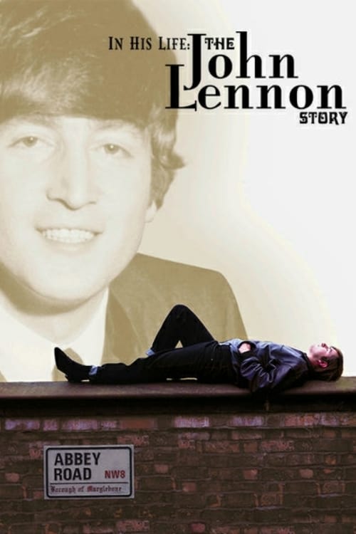 In His Life: The John Lennon Story (2000) Filmes Completos Gratis