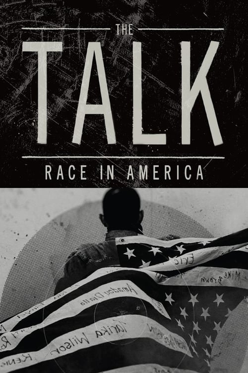The Talk: Race in America 2017 The Talk: Race in America 2017