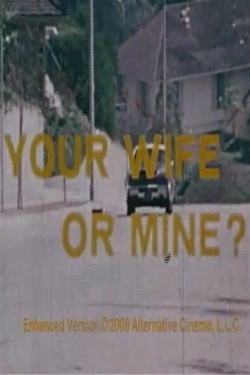 Your Wife or Mine? poster 3