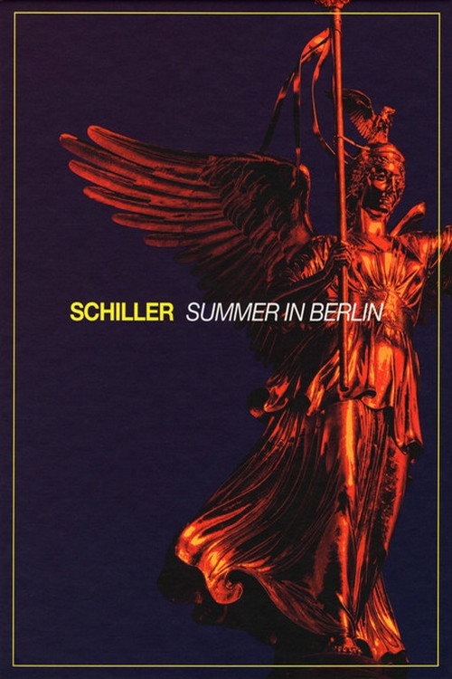 Schiller: Summer in Berlin 2021 poster 3