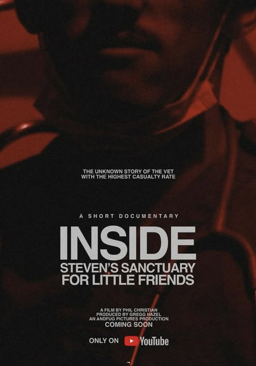 Inside Steven's Sanctuary For Little Friends's poster