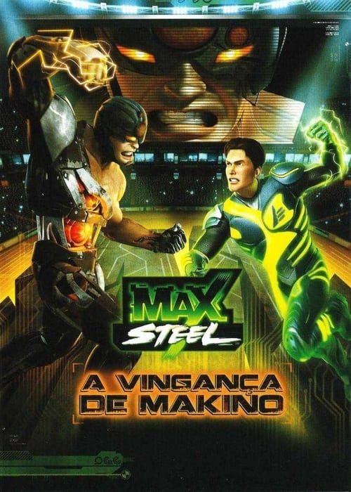 Max+Steel%3A+Makino%27s+Revenge